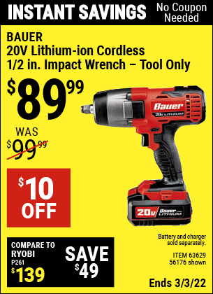 Buy the BAUER 20V Hypermax Lithium 1/2 In. Impact Wrench (Item 63629/63629) for $89.99, valid through 3/3/2022.
