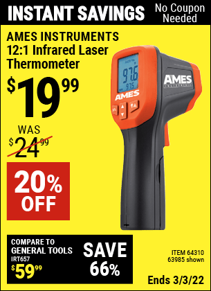 Buy the AMES 12:1 Infrared Laser Thermometer (Item 63985/64310) for $19.99, valid through 3/3/2022.