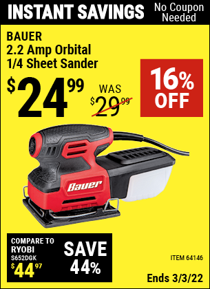 Buy the BAUER 2.2 Amp 1/4 Sheet Heavy Duty Palm Finishing Sander (Item 64146) for $24.99, valid through 3/3/2022.