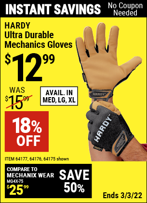 Buy the HARDY Ultra Durable Mechanic's Gloves Large (Item 64175/64176/64177) for $12.99, valid through 3/3/2022.