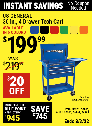 Buy the U.S. GENERAL 30 In. 4 Drawer Tech Cart (Item 64818/56390/56391/56387/56392/56393/56394/64096) for $199.99, valid through 3/3/2022.
