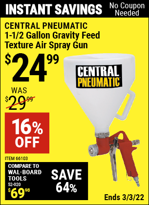 Buy the CENTRAL PNEUMATIC 1-1/2 gallon Gravity Feed Texture Air Spray Gun (Item 66103) for $24.99, valid through 3/3/2022.
