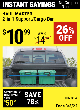 Buy the HAUL-MASTER 2-in-1 Support/Cargo Bar (Item 66172) for $10.99, valid through 3/3/2022.