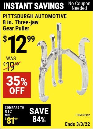 Buy the PITTSBURGH AUTOMOTIVE 8 in. Three-Jaw Gear Puller (Item 69224/63952) for $12.99, valid through 3/3/2022.
