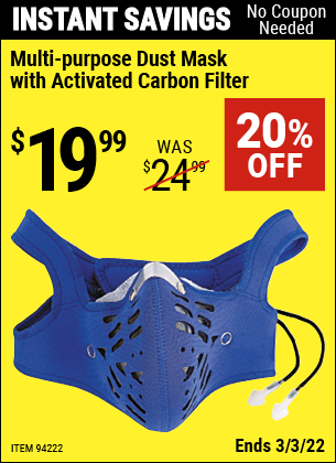 Buy the WESTERN SAFETY Carbon Filter Neoprene Dust Mask with 10 Replaceable Liners (Item 94222) for $19.99, valid through 3/3/2022.