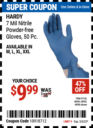 Buy the HARDY 7 Mil Nitrile Powder-Free Gloves, 50 Pc. XX-Large (Item 57158/68504/68505/6177368506/61774) for $9.99, valid through 3/3/2022.