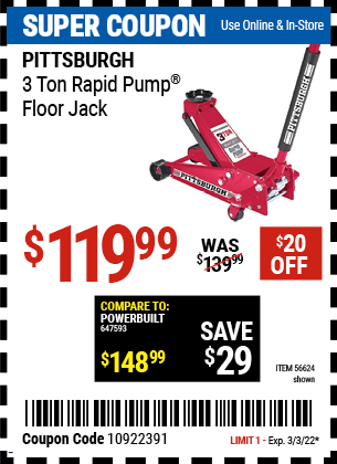 Buy the PITTSBURGH AUTOMOTIVE 3 Ton Steel Heavy Duty Floor Jack With Rapid Pump (Item 56624/56621/56622/56623) for $119.99, valid through 3/3/2022.