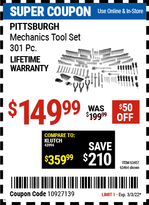 Buy the PITTSBURGH 301 Pc Mechanic's Tool Set (Item 63457/63457) for $149.99, valid through 3/3/2022.