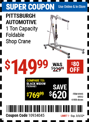 Buy the PITTSBURGH AUTOMOTIVE 1 Ton Capacity Foldable Shop Crane (Item 61858/69445/69512) for $149.99, valid through 3/3/2022.