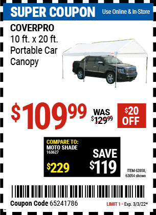 Buy the COVERPRO 10 Ft. X 20 Ft. Portable Car Canopy (Item 62858/62858) for $109.99, valid through 3/3/2022.