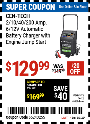 Buy the CEN-TECH 2/10/40/200 Amp 6/12V Automatic Battery Charger with Engine Jump Start (Item 63423/63873/56422) for $129.99, valid through 3/3/2022.