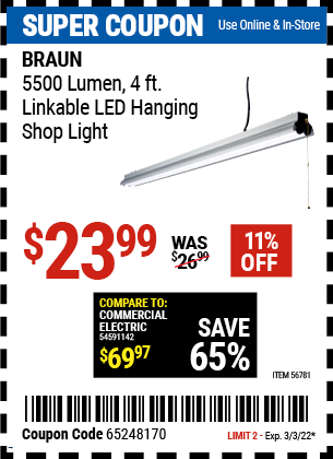 Buy the BRAUN 5500 Lumen 4 Ft. Linkable LED Shop Light (Item 56781) for $23.99, valid through 3/3/2022.