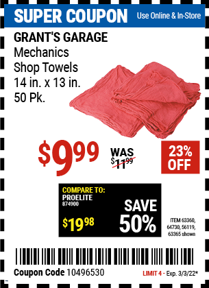 Buy the GRANT'S Mechanic's Shop Towels 14 in. x 13 in. 50 Pk. (Item 63365/63360/64730/56119) for $9.99, valid through 3/3/2022.
