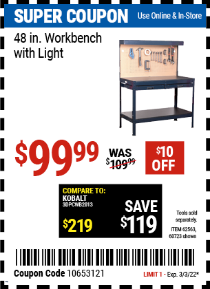 Buy the 48 In. Workbench with Light (Item 60723/62563) for $99.99, valid through 3/3/2022.