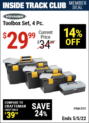Inside Track Club members can buy the VOYAGER Toolbox Set 4 Pc. (Item 03721) for $29.99, valid through 5/5/2022.