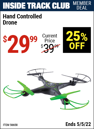 Inside Track Club members can buy the Hand Controlled Drone (Item 56658) for $29.99, valid through 5/5/2022.