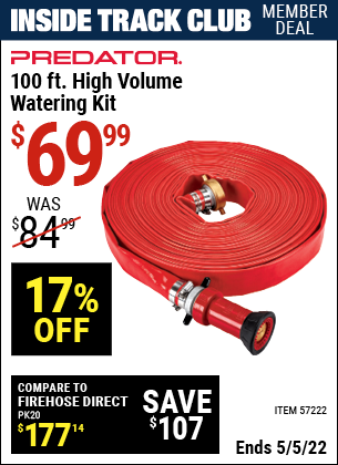 Inside Track Club members can buy the PREDATOR 100 Ft. High Volume Watering Kit (Item 57222) for $69.99, valid through 5/5/2022.