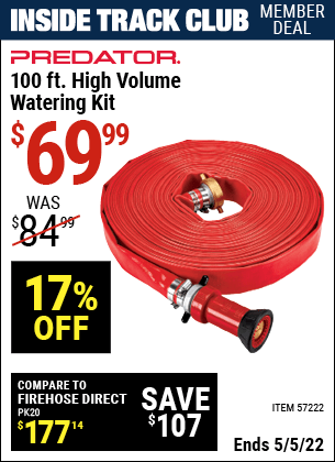 Inside Track Club members can buy the PREDATOR 100 Ft. High Volume Watering Kit (Item 57222) for $69.99, valid through 5/5/2022.