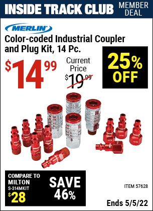 Inside Track Club members can buy the MERLIN Color-Coded Industrial Coupler And Plug Kit – 14 Pc. (Item 57628) for $14.99, valid through 5/5/2022.