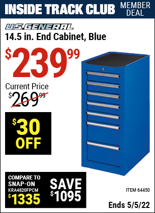 Inside Track Club members can buy the U.S. GENERAL 14.5 in. Blue End Cabinet (Item 64450) for $239.99, valid through 5/5/2022.