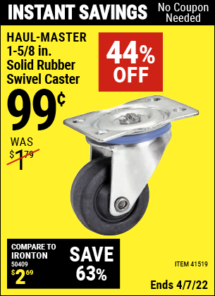 Buy the CENTRAL MACHINERY 1-5/8 in. Rubber Light Duty Swivel Caster (Item 41519) for $0.99, valid through 4/7/2022.