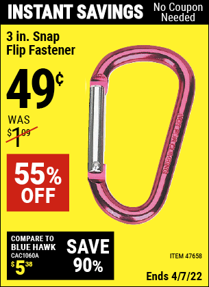 Buy the 3 In. Snap Clip Fastener (Item 47658) for $0.49, valid through 4/7/2022.