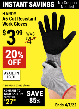 Buy the HARDY A5 Cut Resistant Work Gloves X-Large (Item 57642/57643) for $3.99, valid through 4/7/2022.