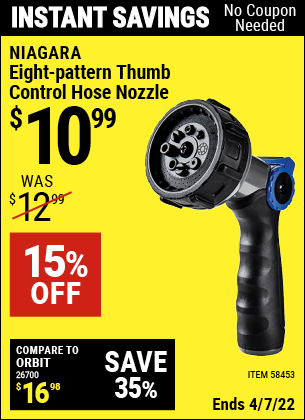 Buy the NIAGARA Eight-Pattern Thumb Control Hose Nozzle (Item 58453) for $10.99, valid through 4/7/2022.