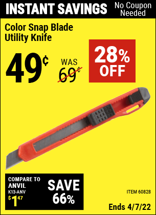 Buy the Color Snap Blade Utility Knife (Item 60828) for $0.49, valid through 4/7/2022.