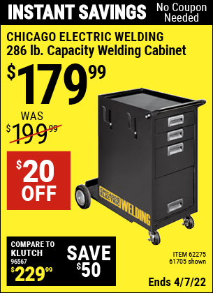 Buy the CHICAGO ELECTRIC Welding Cabinet (Item 61705/62275) for $179.99, valid through 4/7/2022.