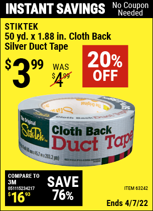 Buy the STIKTEK 50 Yds. x 1.88 in. Cloth Back Silver Duct Tape (Item 63242) for $3.99, valid through 4/7/2022.