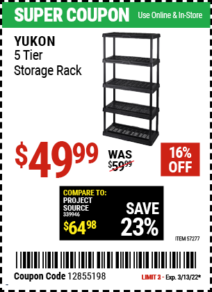 Buy the YUKON 5 Tier Storage Rack (Item 57277) for $49.99, valid through 3/13/2022.
