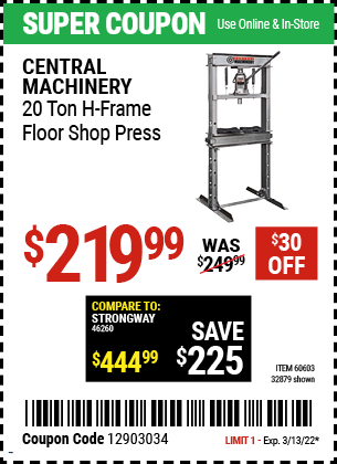 Buy the CENTRAL MACHINERY H-Frame Industrial Heavy Duty Floor Shop Press (Item 32879/60603) for $219.99, valid through 3/13/2022.