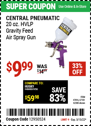 Buy the CENTRAL PNEUMATIC 20 oz. HVLP Gravity Feed Air Spray Gun (Item 62300/47016/67181) for $9.99, valid through 3/13/2022.