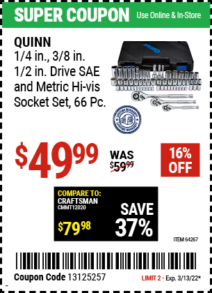 Buy the QUINN 66 Pc 1/4 in. 3/8 in. 1/2 in. Drive SAE & Metric Hi-Vis Socket Set (Item 64267) for $49.99, valid through 3/13/2022.