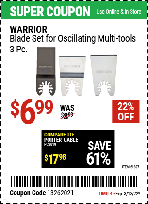 Buy the WARRIOR Multi-Tool Blade Set 3 Pc. (Item 61827) for $6.99, valid through 3/13/2022.