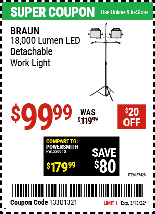 Buy the BRAUN 18-000 Lumen LED Detachable Work Light (Item 57428) for $99.99, valid through 3/13/2022.