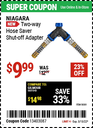 Buy the NIAGARA Two-Way Hose Saver Shut-off Adapter (Item 58381) for $9.99, valid through 3/13/2022.