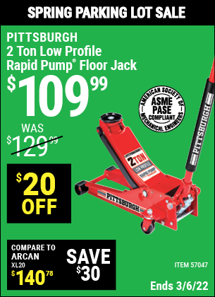 PITTSBURGH 2 Ton Low Profile Rapid Pump® Floor Jack for $109.99 – Harbor  Freight Coupons