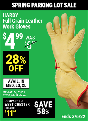 Buy the HARDY Full Grain Leather Work Gloves Large (Item 61459/62352/63153/63154) for $4.99, valid through 3/6/2022.