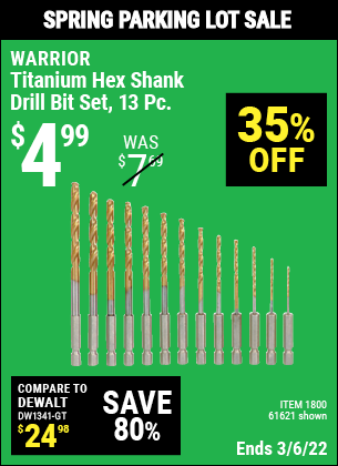 Buy the WARRIOR Titanium High Speed Steel Drill Bit Set 13 Pc. (Item 61621/1800) for $4.99, valid through 3/6/2022.