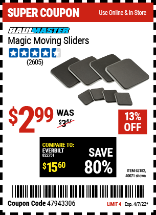 Buy the HAUL-MASTER Magic Moving Sliders (Item 40071/62182) for $2.99, valid through 4/7/2022.