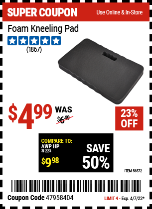 Buy the Heavy Duty Foam Kneeling Pad (Item 56572) for $4.99, valid through 4/7/2022.