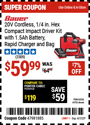 Buy the BAUER 20V Hypermax Lithium 1/4 In. Hex Compact Impact Driver Kit (Item 63528/63528) for $59.99, valid through 4/7/2022.