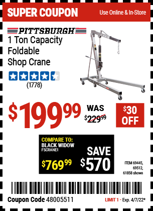 Buy the PITTSBURGH AUTOMOTIVE 1 Ton Capacity Foldable Shop Crane (Item 61858/69445/69512) for $199.99, valid through 4/7/2022.