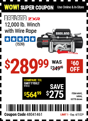 Buy the BADLAND 12000 Lbs. Off-Road Vehicle Electric Winch With Automatic Load-Holding Brake (Item 63770/64045/64046) for $289.99, valid through 4/7/2022.