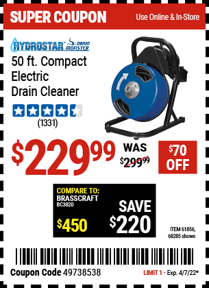 Buy the PACIFIC HYDROSTAR 50 Ft. Compact Electric Drain Cleaner (Item 68285/61856) for $229.99, valid through 4/7/2022.