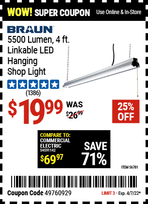 Buy the BRAUN 5500 Lumen 4 Ft. Linkable LED Shop Light (Item 56781) for $19.99, valid through 4/7/2022.