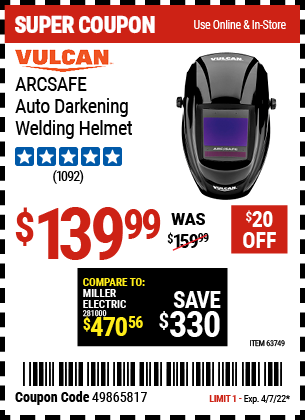 Buy the VULCAN ArcSafe Auto Darkening Welding Helmet (Item 63749) for $139.99, valid through 4/7/2022.