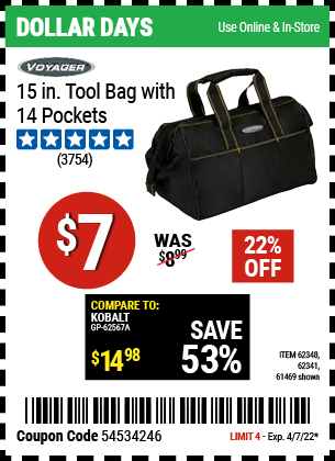 Buy the VOYAGER 15 in. Tool Bag with 14 Pockets (Item 61469/62348/62341) for $7, valid through 4/7/2022.